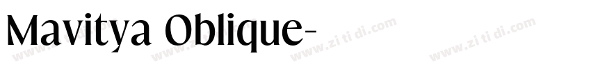 Mavitya Oblique字体转换